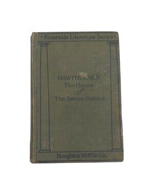 The House Of The Seven Gables Nathaniel Hawthorne Hardcover Book 1904 Antique